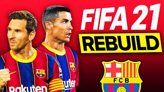 FIFA 21 İLK REBUILD // RONALDO VE MESSİ İLE YENİ BARCELONA // FIFA 21 KARİYER MODU