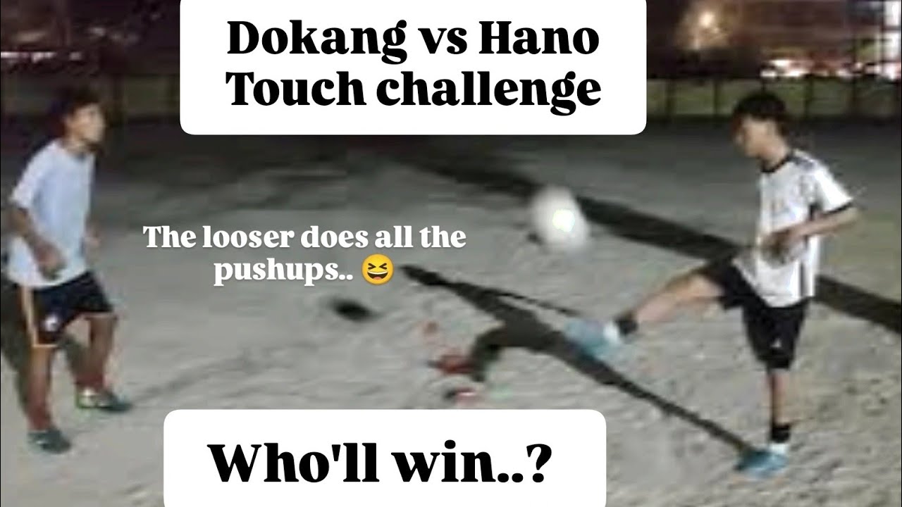 The Looser will do all pushups, touch challenge 