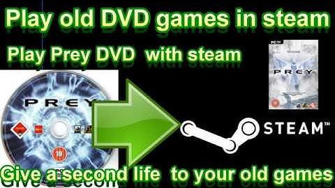 How to play Prey (2006) in 2017:  Add your DVD Key to your Steam library