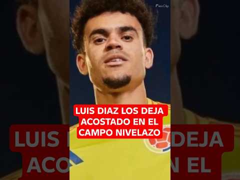 PRENSA ENLOQUECE CON JUGADON DE LUIS DIAZ ONFIRE AL MUNDIAL