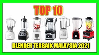 10 Jenama Blender Terbaik di Malaysia
