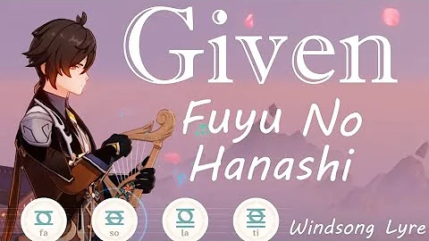 Given: Fuyu no Hanashi on Windsong Lyre (Genshin Impact)