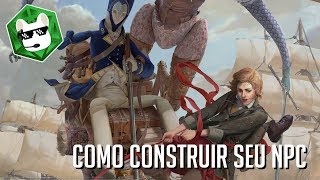 Como Construir Seu NPC  | Fala Vinzaum