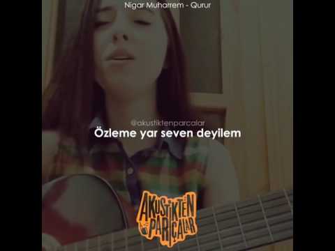 Nigar Muharrem-Qurur (akustikten parcalar)