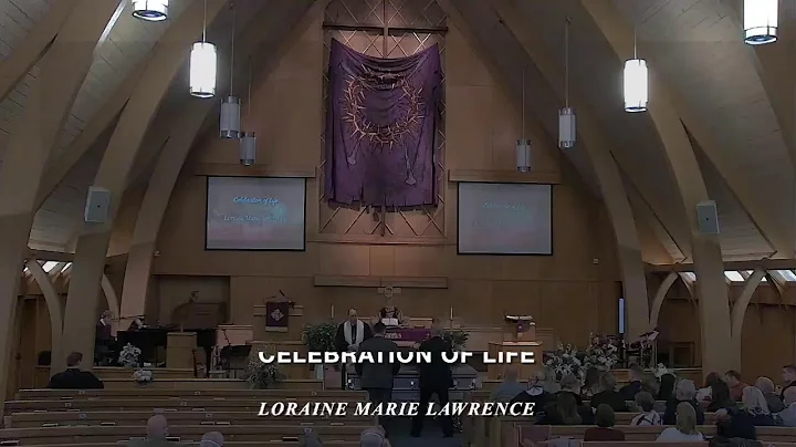Loraine Lawrence Celebration of Life