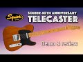 SQUIER 40th ANNIVERSARY TELECASTER DEMO &amp; REVIEW