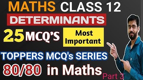 CLASS 12 DETERMINANTS MCQ