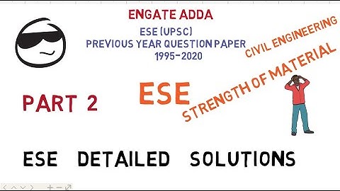 ESE Previous year Questions (1995-2020) Part 2, Strength of Material, Chapter 1