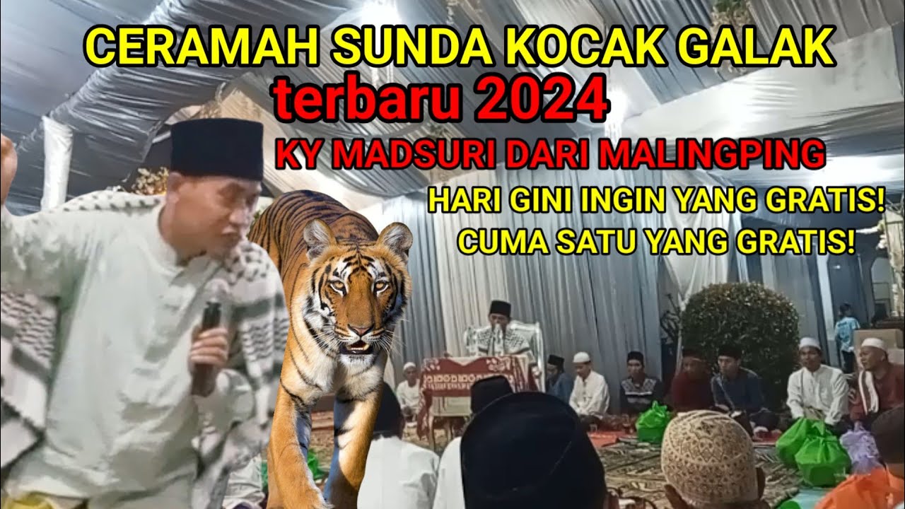 CERAMAH SUNDA KOCAK GALAK TERBARU WALIMAH KHITAN KY MADSURI MALINGPING LEBAK