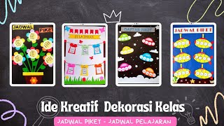 Ide Dekorasi Kelas Kreatif || Daftar Piket & Jadwal Pelajaran || Hiasan Dinding Kelas