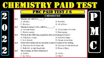 PMC Paid SKN MDCAT Chemistry Practice Test 6 (2022) PMC CHEMISTRY TEST with detailed explanation