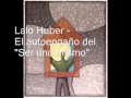 Lalo Huber - El autoengaño del "ser uno mismo"