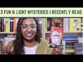 3 Fun & Light Mysteries I Recently Read