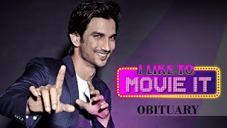 Sushant Singh Rajput Obituary I Like To Movie It