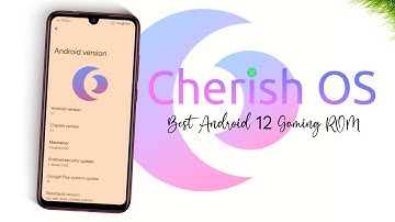 Best Android 12 Gaming ROM is here😳 | Cherish OS 3.3 Official Custom ROM ft. Redmi Note 7 & 7S