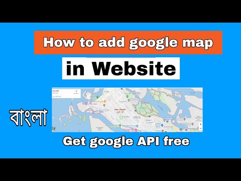 How to add google map API in website bangla tutorials . || google map API .