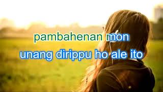 lagu batak terbaik Lupahon Ma Au Ito lirik
