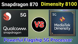 Dimensity 8100 Vs Snapdragon 870 | Snapdragon 870 vs Mediatek Dimensity 8100