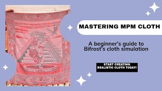 Master MPM Cloth in Bifrost: Beginner’s Guide
