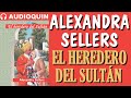 El Heredero Del Sultán ✅ Audiolibro | @Audioquin