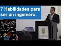 7 habilidades que todo buen ingeniero debe tener