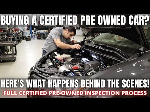 Buying a Certified Pre Owned Car? Here&rsquo;s what happens Behind the scenes!