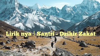 Lirik nya | Santri - Dzikir Zakat