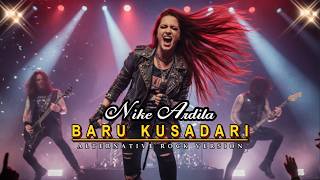 Baru Kusadari  Nike Ardila  Cover Alternative Rock Version