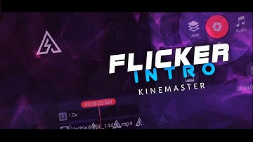 FLICKER Intro In Kinemaster || PixelLab || AB Graphics