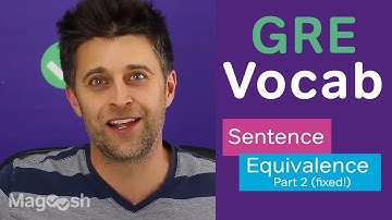 GRE Vocab Sentence Equivalence Part 2 (Fixed!)