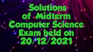 2nd PUC Computer Science Midterm Exam Solutions held on 20/12/21