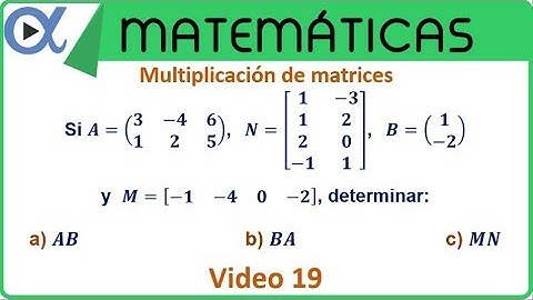 Multiplicación de una matriz por un vector  video 19 | Álgebra lineal – Vitual