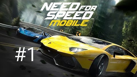 Need For Speed No Limits Gameplay Part - 1