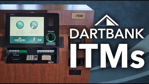 Interactive Teller Machines | Dart Bank