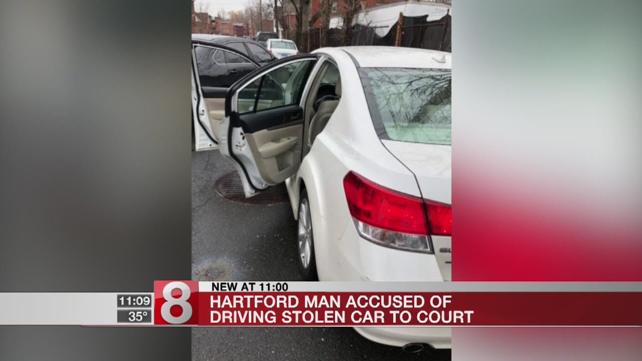 Hartford man accused of driving stolen car to court - YouTube
