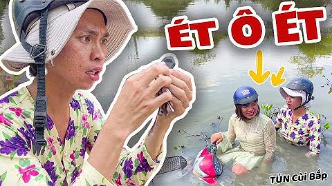 Tin Vào Bạn Thân, Thúy Liễu Khiến Bà Sáu Hú Hồn Khi Rơi Xuống Nước | Tủn Cùi Bắp