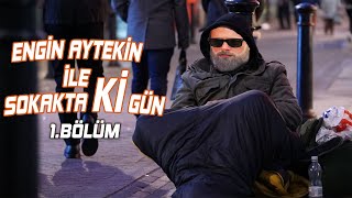 Engin Aytekin Ile Sokakta Ki Gün 1Bölüm Türkçe