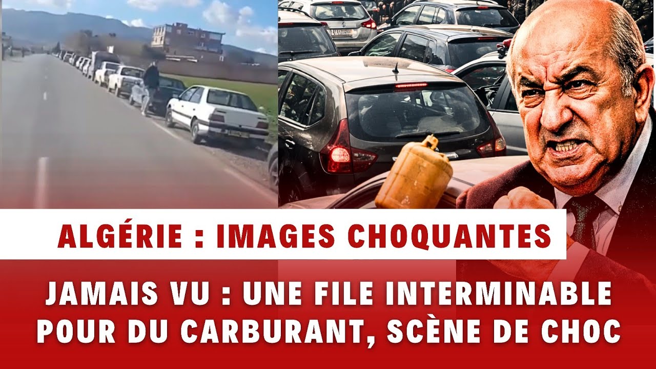 Algérie, un pays à l’arrêt ? Une attente monstrueuse pour du carburant. La crise s’aggrave