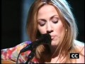 Sheryl Crow - "Soak Up The Sun" (Acoustic, Solo)