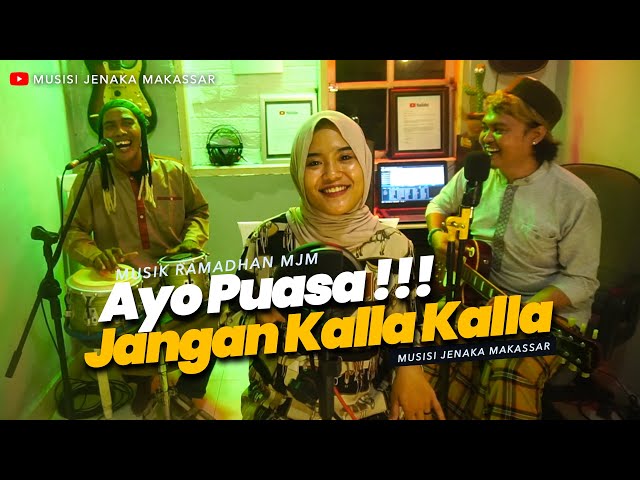 AYO PUASA - Musisi Jenaka Makasssar ( Official Music Video ) class=