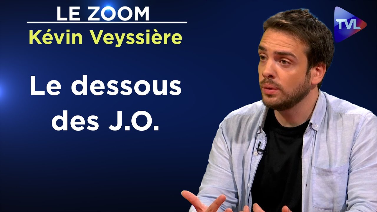 Paris 2024 : l'histoire méconnue des JO - Le Zoom - Kévin Veyssière - TVL