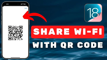 How To Share Wifi With QR Code On iOS 18