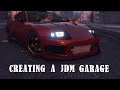 GTA V SPENDING SPREE / CREATING A JDM GARAGE