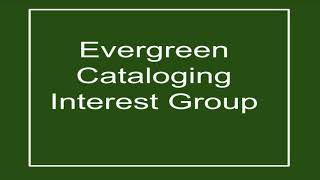 Cataloging Interest Group 2022.01.11