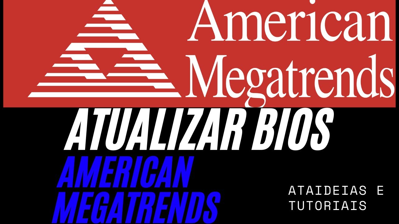 como-atualizar-bios-american-megatrends-how-to-update-american