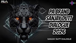 PA BRAND SANJAY DUTT DIALOGUE 2026 | PA BRAND DEMO 2026 | JEETU REMIX PA BRAND PAWAN SHARMA 