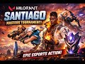 Santiago Valorant Tournament LIVE 🔥 Road to Champion!