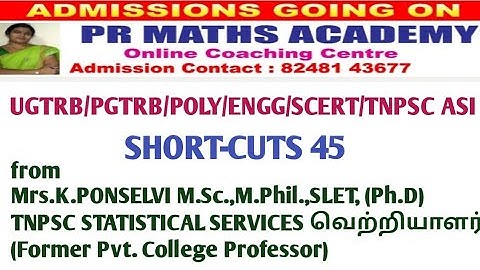 TRB POLYTECHNIC/ENGG/PGTRB/SCERT/UGTRB/TNPSC STATISTICAL SERVICES/OPERATIONS RESEARCH Short-Cuts 45