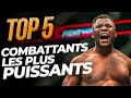 Top 5  les combattants les plus puissants de lhistoire du mma