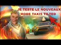 Je teste taxis tilted   je ne sais pas conduire 